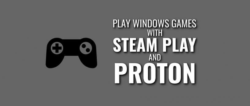 在 Fedora 上使用 Steam play 和 Proton 来玩 Windows 游戏