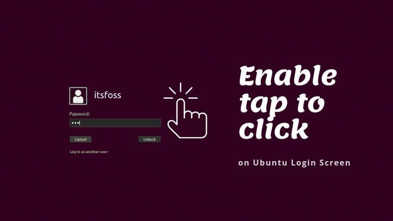 如何在 Ubuntu 登录屏幕上启用轻击