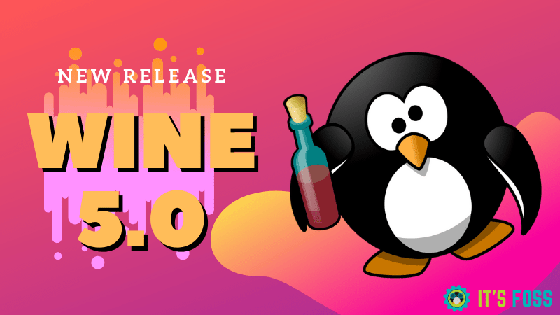 Wine 5.0 发布了！