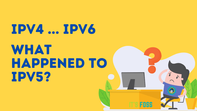IPv5 发生了什么？为什么有 IPv4、IPv6 但没有 IPv5？