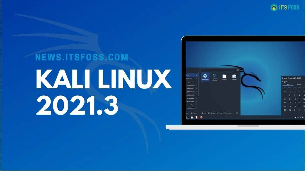 Kali Linux 2021.3 的新改进