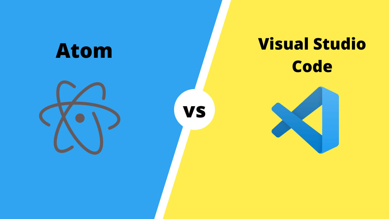 VS Code 还是 Atom？你应该选择哪个