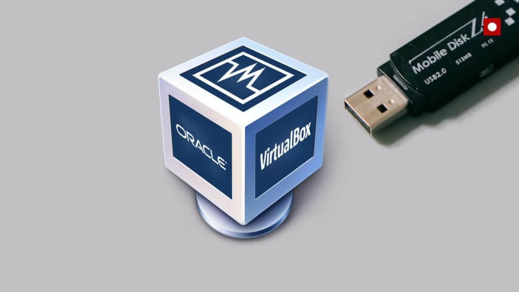 如何在 VirtualBox 中启用和访问 U 盘