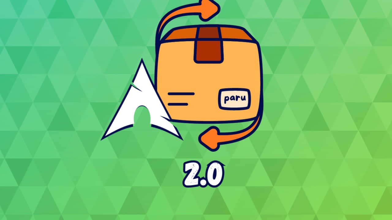 Paru 2.0 版本升级，为高级用户带来了新特性